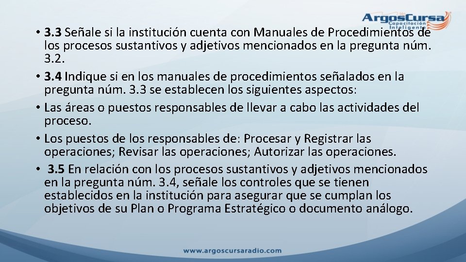  • 3. 3 Señale si la institución cuenta con Manuales de Procedimientos de