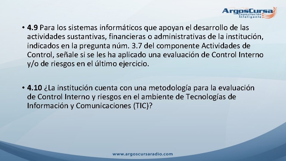  • 4. 9 Para los sistemas informáticos que apoyan el desarrollo de las