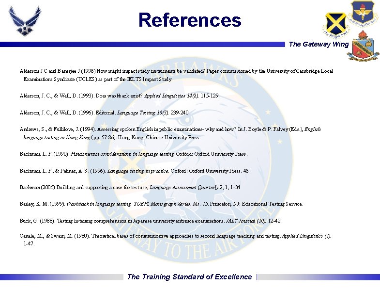 References The Gateway Wing Alderson J C and Banerjee J (1996) How might impact