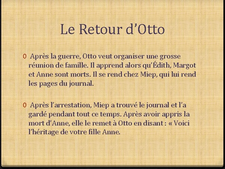 Le Retour d’Otto 0 Après la guerre, Otto veut organiser une grosse réunion de