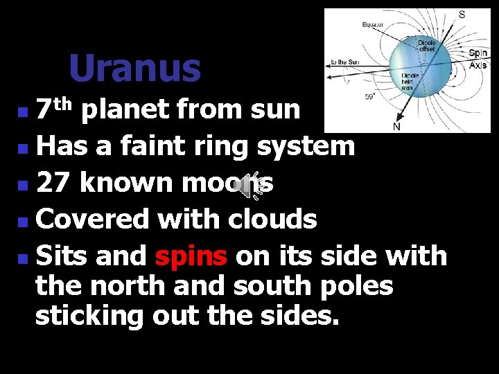 Uranus 7 th planet from sun n Has a faint ring system n 27 Uranus 7 th planet from sun n Has a faint ring system n 27
