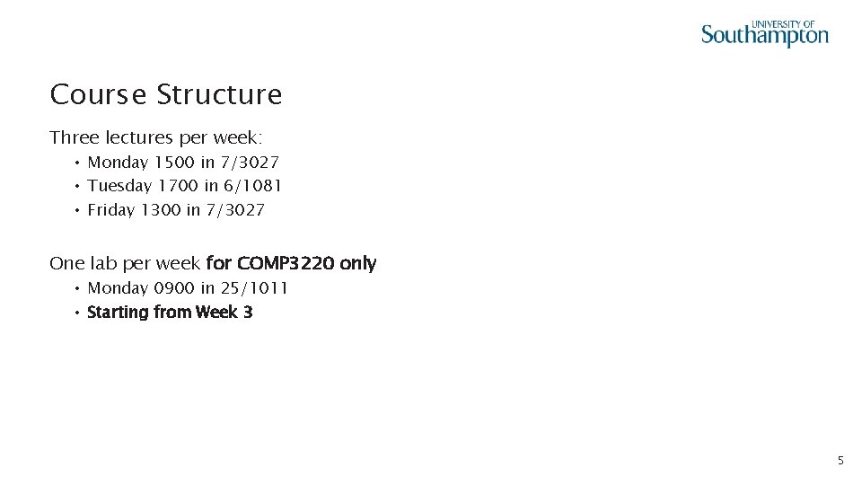 Course Structure Three lectures per week: • Monday 1500 in 7/3027 • Tuesday 1700