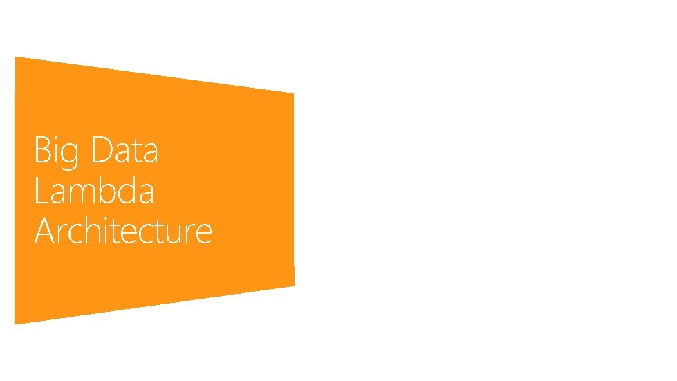 Big Data Lambda Architecture 
