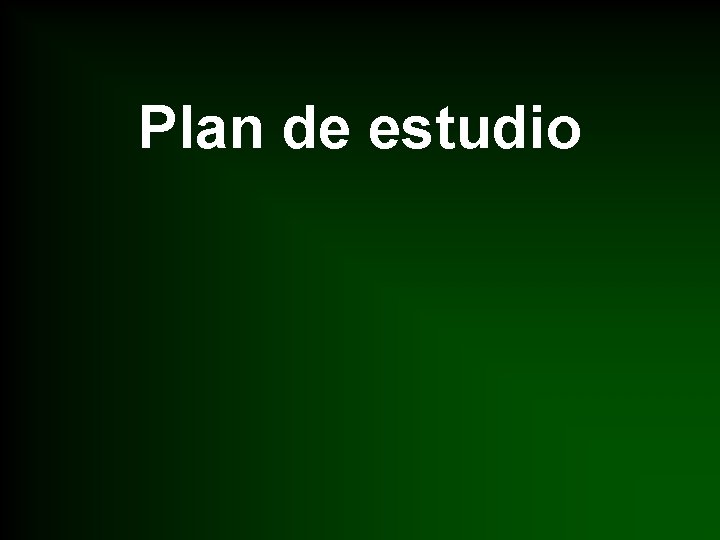 Plan de estudio 