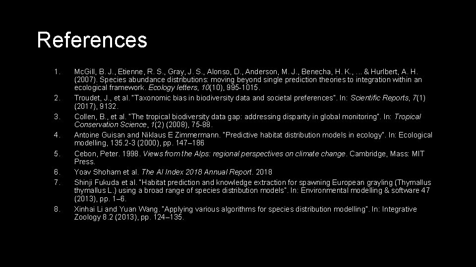 References 1. 2. 3. 4. 5. 6. 7. 8. Mc. Gill, B. J. ,