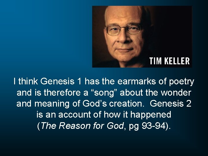 I think Genesis 1 has the earmarks of poetry and is therefore a “song”