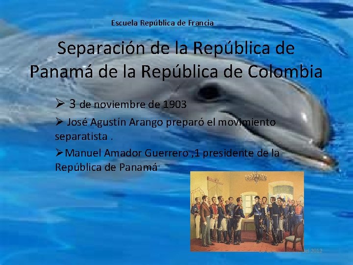 Escuela República de Francia Separación de la República de Panamá de la República de