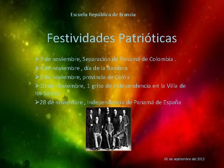 Escuela República de Francia Festividades Patrióticas Ø 3 de noviembre, Separación de Panamá de