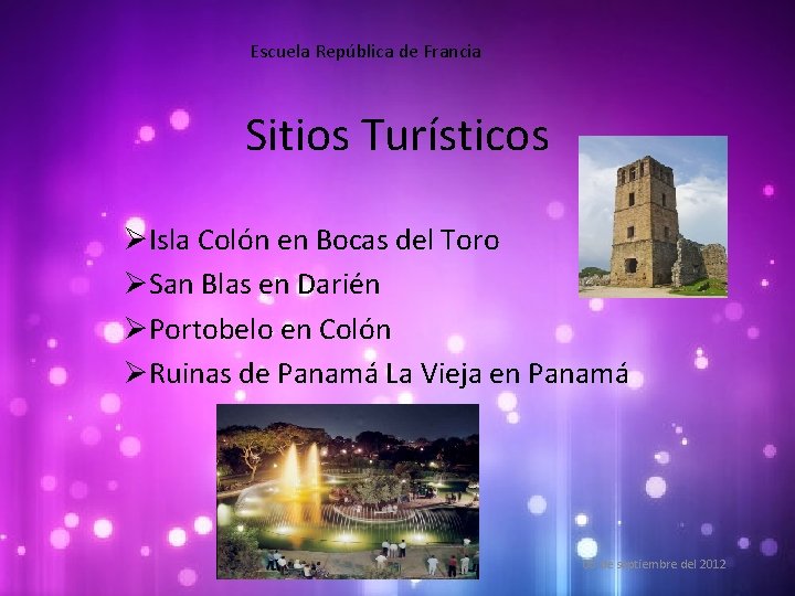 Escuela República de Francia Sitios Turísticos ØIsla Colón en Bocas del Toro ØSan Blas