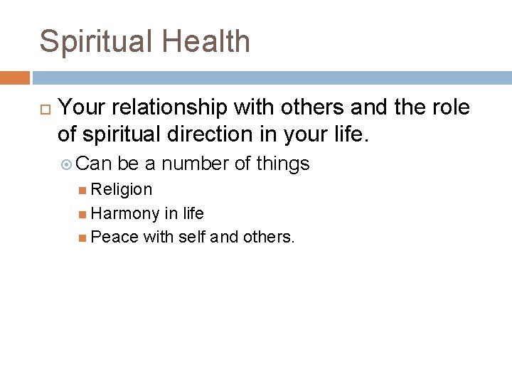 Spiritual Health Your relationship with others and the role of spiritual direction in your