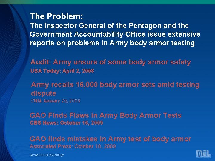 The Problem: The Inspector General of the Pentagon and the Government Accountability Office issue