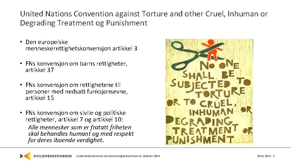 United Nations Convention against Torture and other Cruel, Inhuman or Degrading Treatment og Punishment