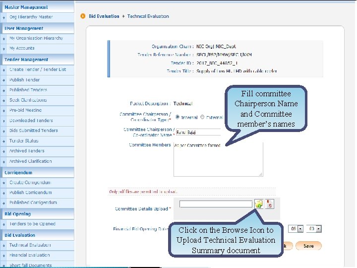 Fill committee Chairperson Name and Committee member’s names Click on the Browse Icon to
