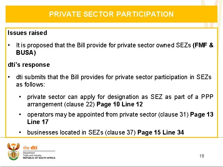 PRIVATE SECTOR PARTICIPATION Issues raised • It is proposed that the Bill provide for