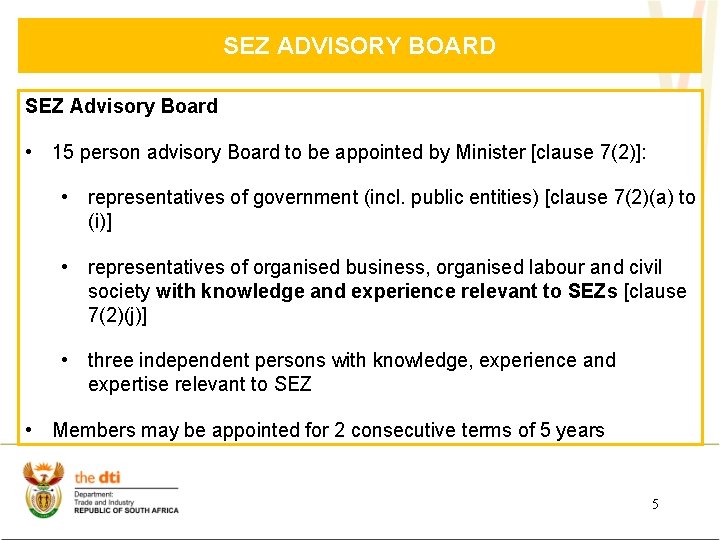 SEZ ADVISORY BOARD SEZ Advisory Board • 15 person advisory Board to be appointed