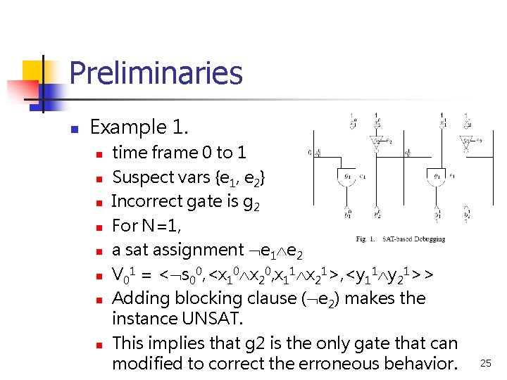 Preliminaries n Example 1. n n n n time frame 0 to 1 Suspect