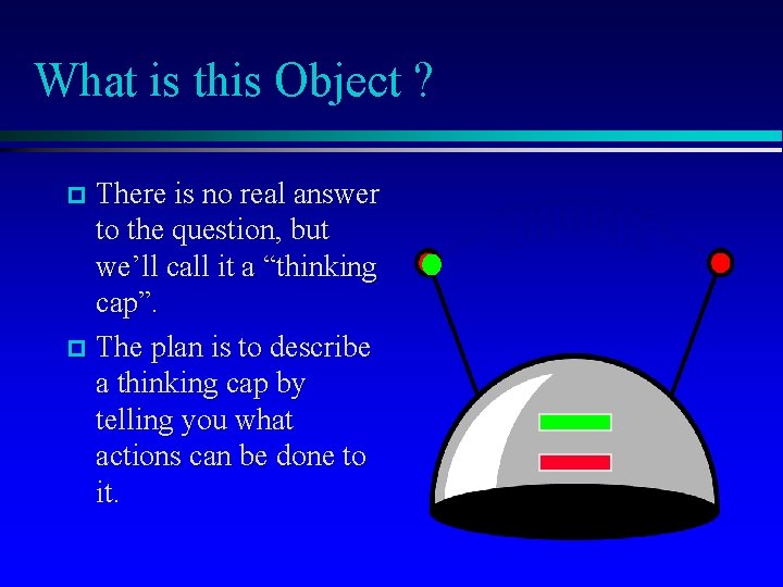 What is this Object ? There is no real answer to the question, but