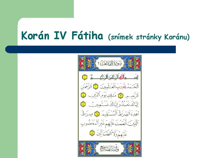 Korán IV Fátiha (snímek stránky Koránu) 