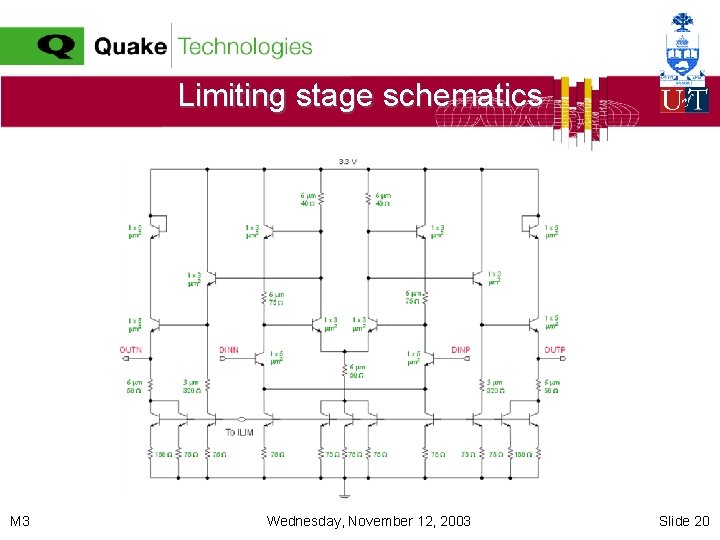 Limiting stage schematics M 3 Wednesday, November 12, 2003 Slide 20 