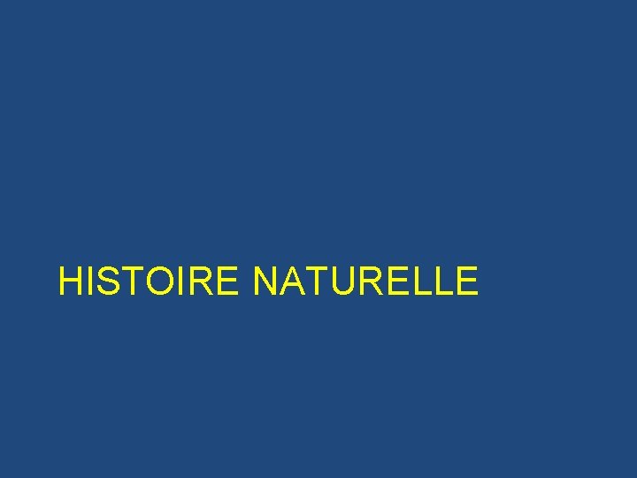 HISTOIRE NATURELLE 