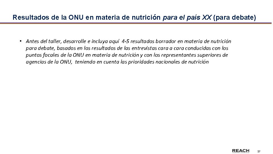 Resultados de la ONU en materia de nutrición para el país XX (para debate)