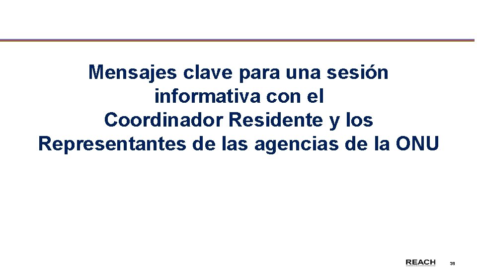 Mensajes clave para una sesión informativa con el Coordinador Residente y los Representantes de