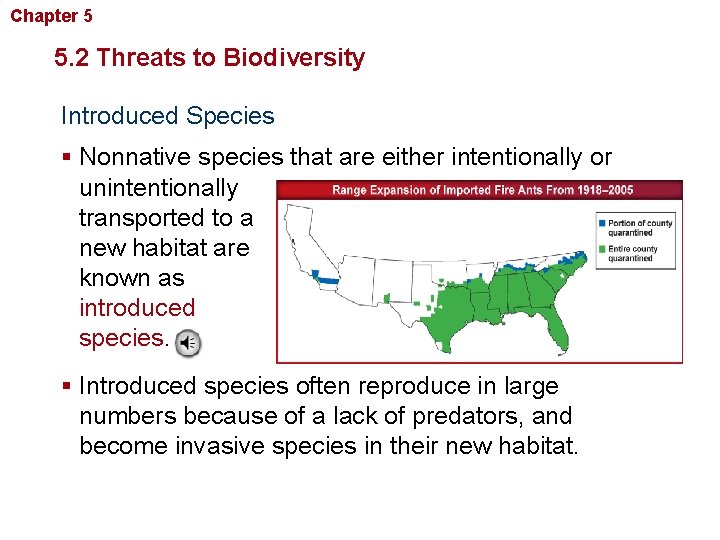 Chapter 5 Biodiversity and Conservation 5. 2 Threats to Biodiversity Introduced Species § Nonnative