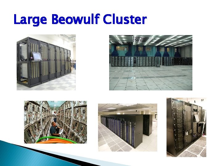 Large Beowulf Cluster 