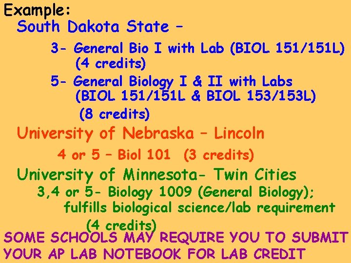 Example: South Dakota State – 3 - General Bio I with Lab (BIOL 151/151
