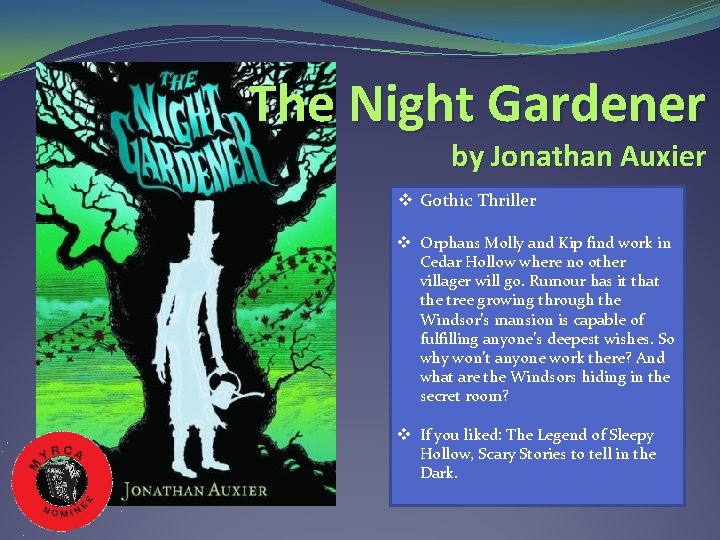 The Night Gardener by Jonathan Auxier v Gothic Thriller v Orphans Molly and Kip