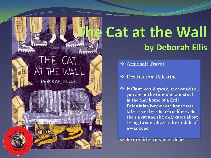 The Cat at the Wall by Deborah Ellis v Armchair Travel v Destination: Palestine