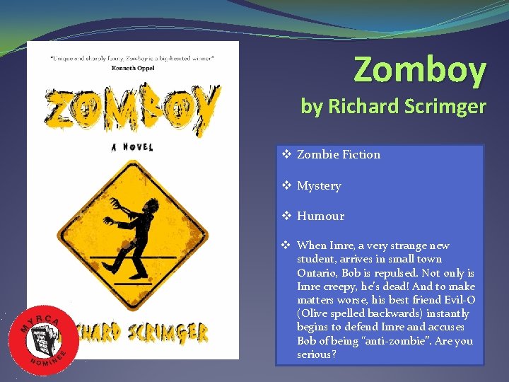 Zomboy by Richard Scrimger v Zombie Fiction v Mystery v Humour v When Imre,
