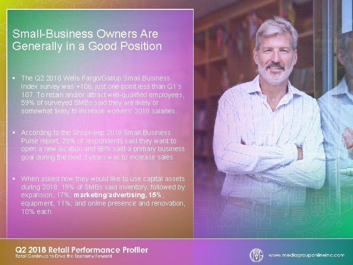Small-Business Owners Are Generally in a Good Position § The Q 2 2018 Wells