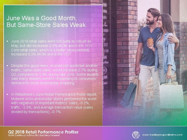June Was a Good Month, But Same-Store Sales Weak § June 2018 retail sales