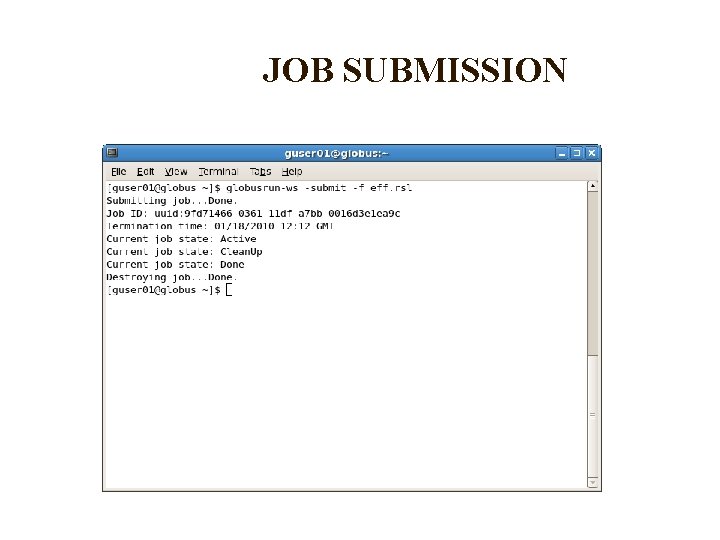 JOB SUBMISSION JOB SUBMISSION