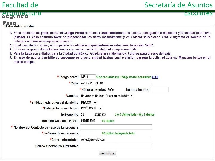 Facultad de Arquitectura Segundo Paso Secretaría de Asuntos Escolares 