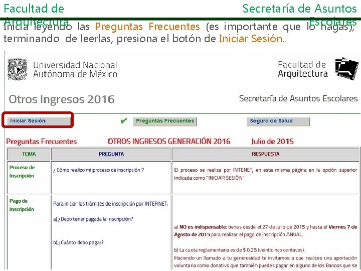 Facultad de Secretaría de Asuntos Arquitectura Escolares Inicia leyendo las Preguntas Frecuentes (es importante