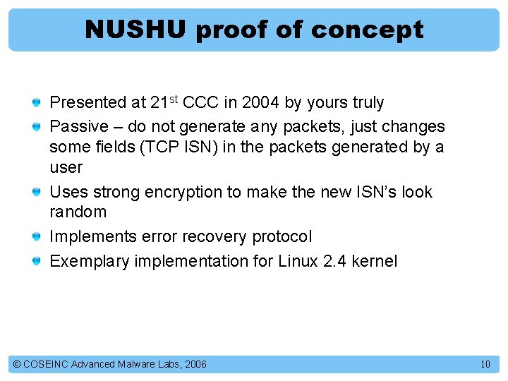 NUSHU proof of concept Presented at 21 st CCC in 2004 by yours truly