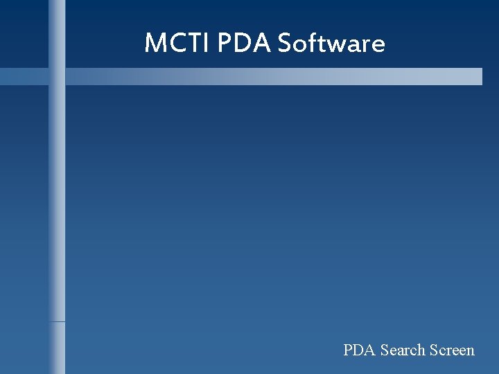 MCTI PDA Software PDA Search Screen 