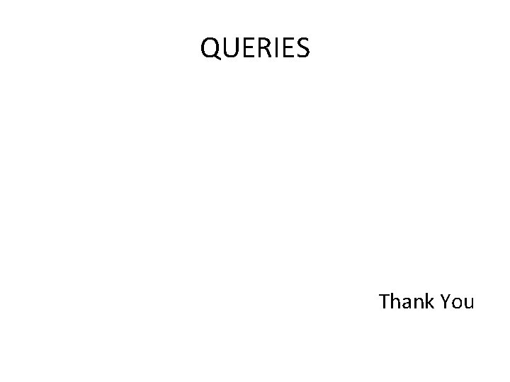 QUERIES Thank You 