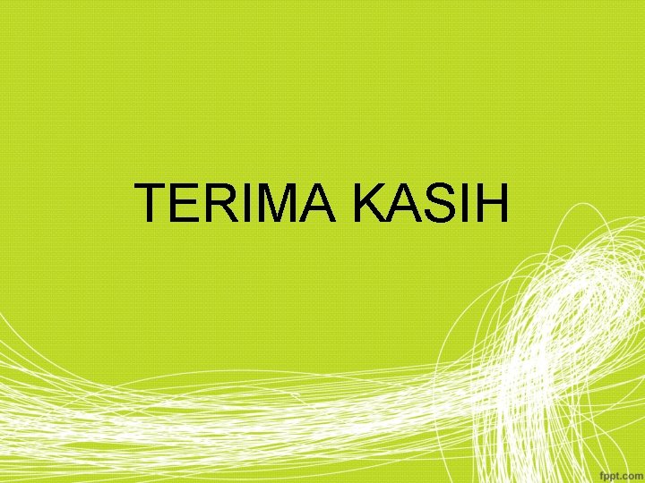 TERIMA KASIH 