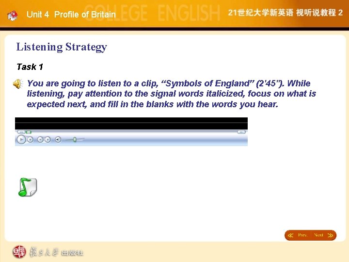 Unit 4 Profile of Britain Listening Strategy Task 1 You are going to listen