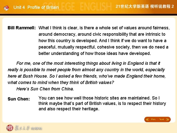 Unit 4 Profile of Britain Bill Rammell: What I think is clear, is there