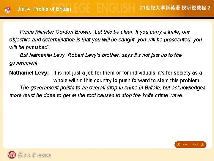 Unit 4 Profile of Britain Prime Minister Gordon Brown, “Let this be clear. If