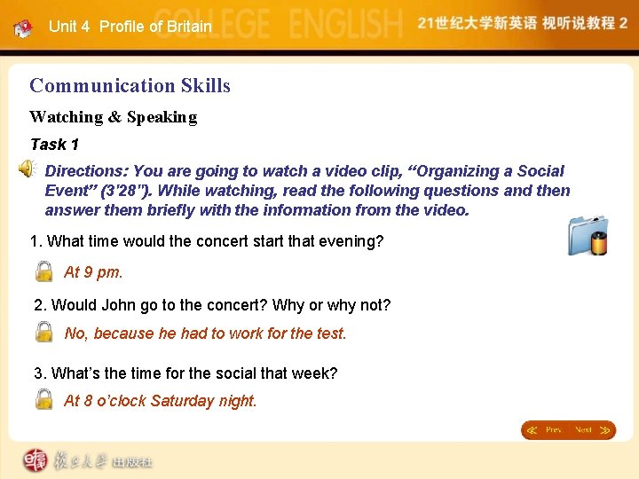 Unit 4 Profile of Britain Communication Skills Watching & Speaking Task 1 Directions: You