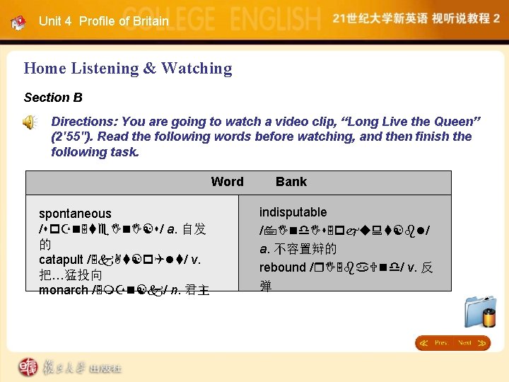 Unit 4 Profile of Britain Home Listening & Watching Section B Directions: You are