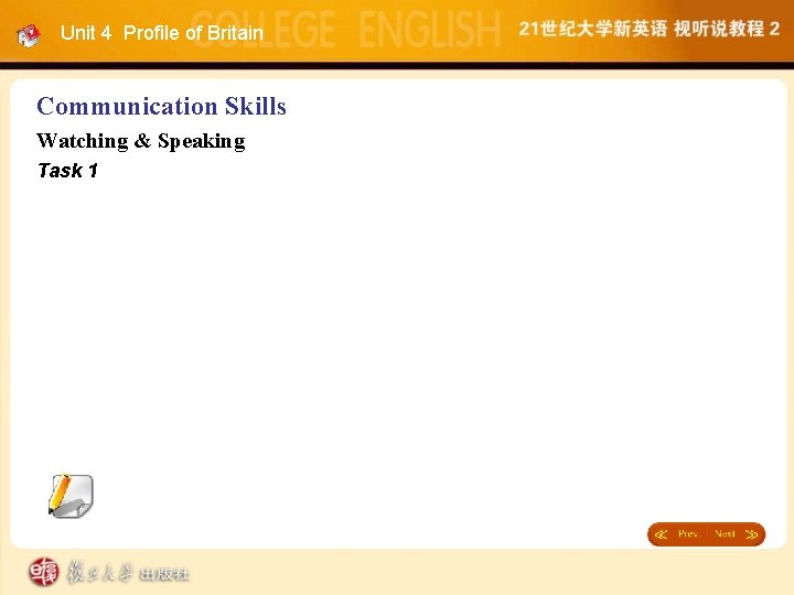 Unit 4 Profile of Britain Communication Skills Watching & Speaking Task 1 