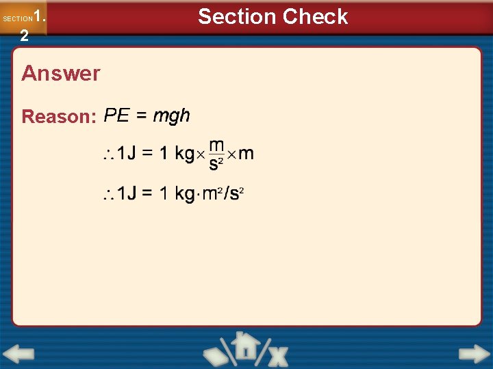 1. SECTION 2 Answer Reason: Section Check 