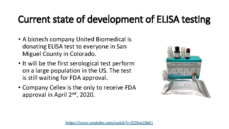 Current state of development of ELISA testing • A biotech company United Biomedical is