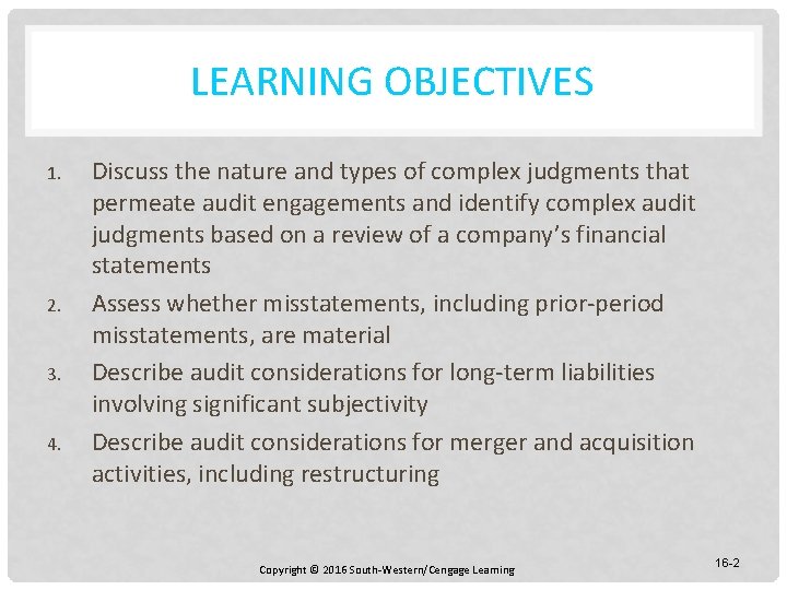 LEARNING OBJECTIVES 1. 2. 3. 4. Discuss the nature and types of complex judgments